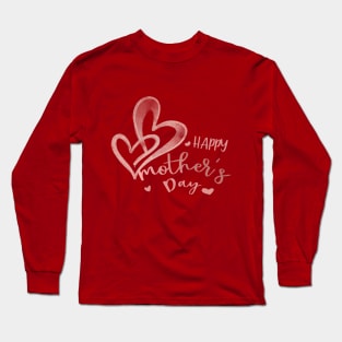 Happy Mothers Day Long Sleeve T-Shirt